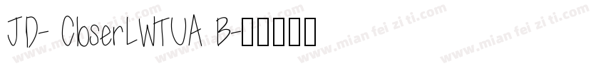 JD- CloserLWTUA B字体转换